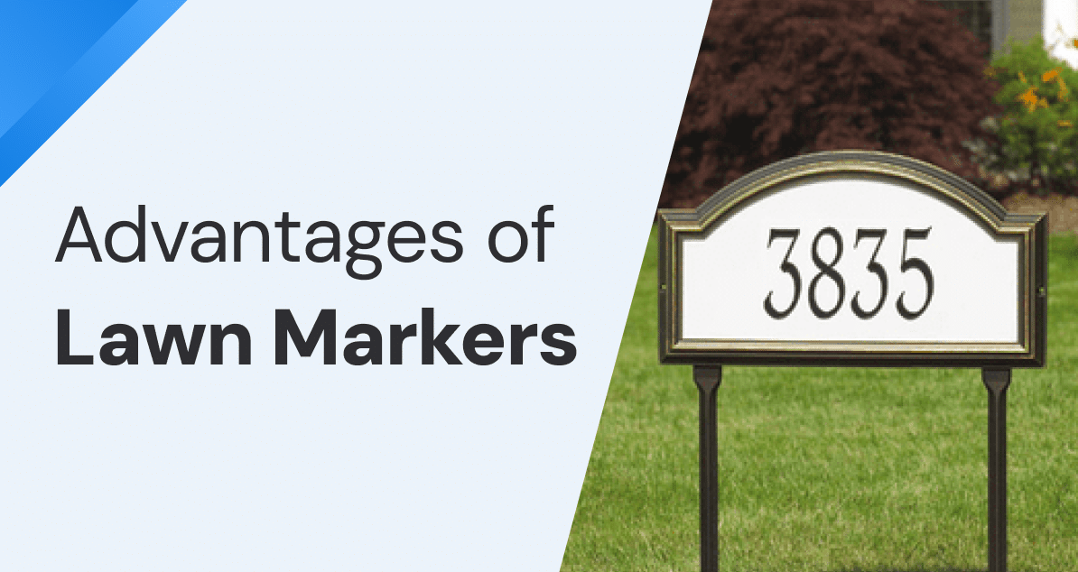 Advantages of House Number Lawn Markers & Address Plaques